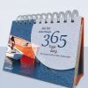 Mit Dir unterwegs ist ein Kalender der uns 365 Tage durchs Jahr führt und mit Sprüchen begleitet.