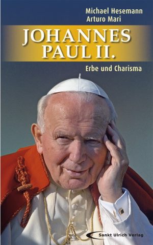 Kindheit und Jugend in Polen, Priester, Bischof, Professor und Papst - Eine triefgründige Biographie über Johannes Paul II sein Leben und Wirken. Mit vielen Bildern.